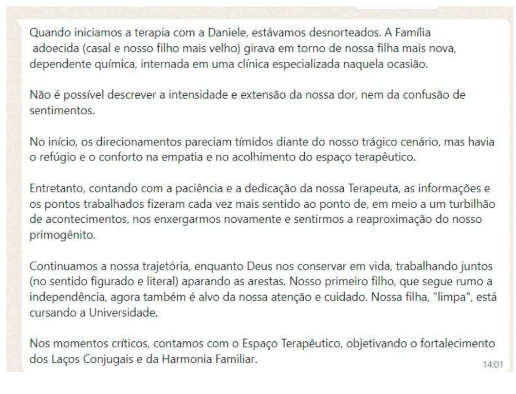 Depoimento de família relatando acolhimento e mudanças percebidas durante o acompanhamento psicológico.